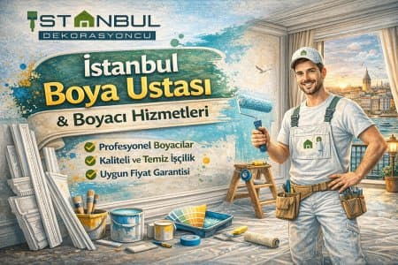 İstanbul Boya Ustası ve Boyacı Hizmetleri